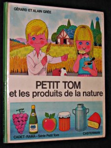Petit Tom et les produits de la nature book