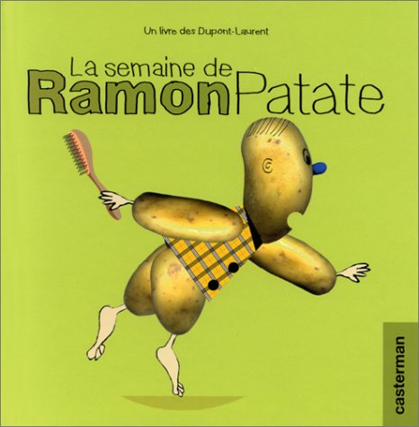 Semaine de ramon patate 1 (La) Children's books
