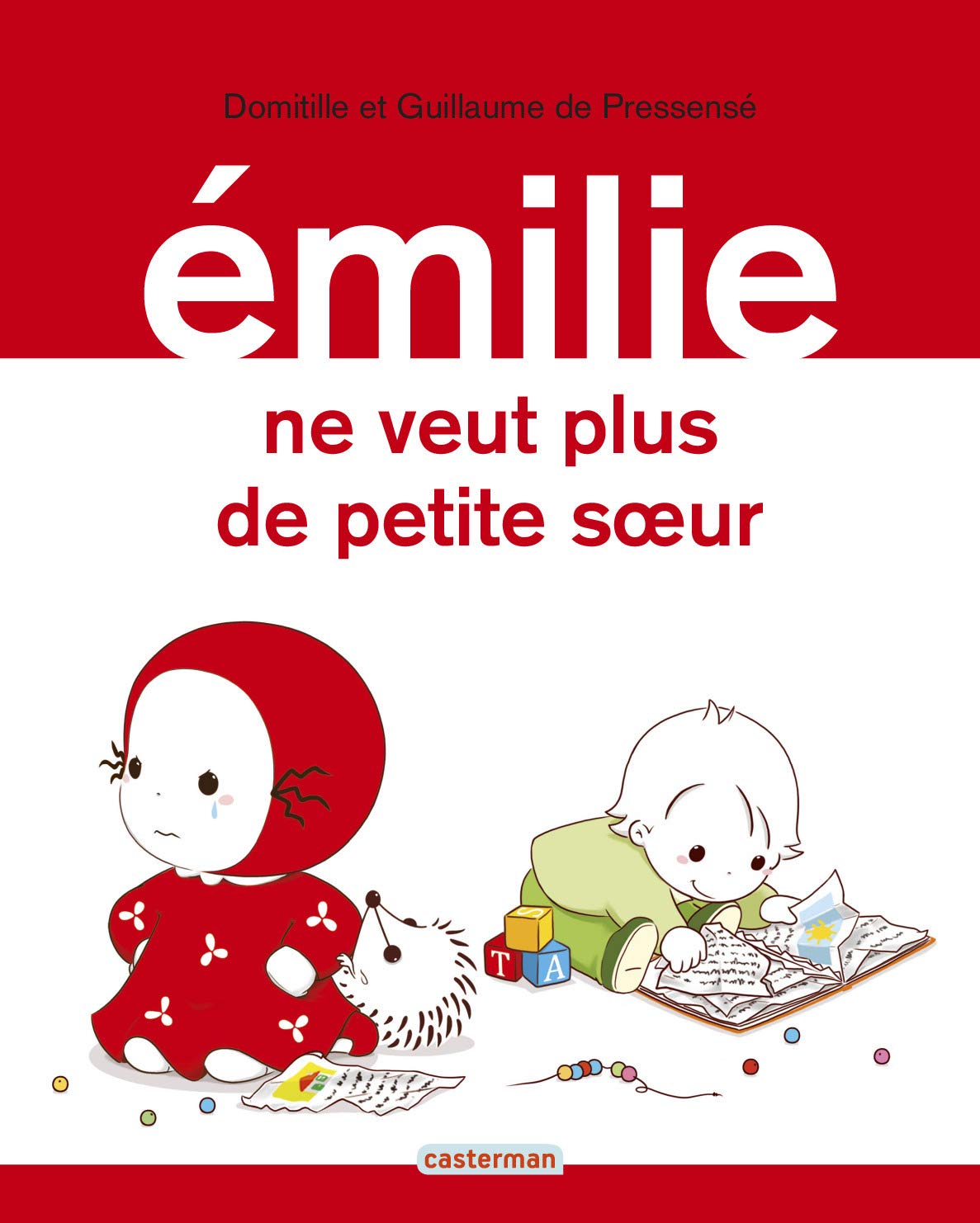 Émilie ne veut plus de petite soeur book