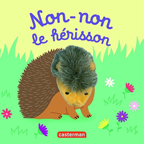 Non-non le hérisson: Livre marionnette pour bébé - dès 3 mois book