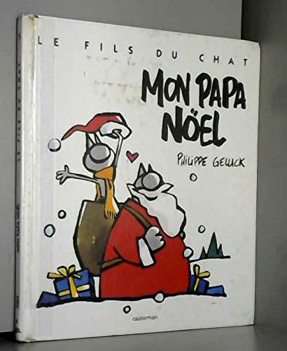 Le fils du Chat. Vol. 5. Mon papa Noël Children's books