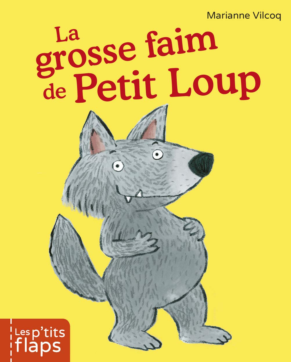 La grosse faim de Petit Loup book