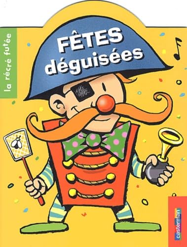 Fetes deguisees: LA RECREE FUTEE Non-fiction