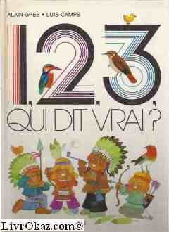 Un, deux, trois, qui dit vrai ? book