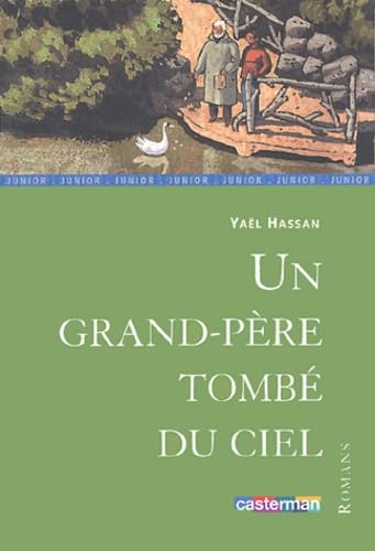 Grand-pere tombe du ciel (Un) Novels & Short Stories