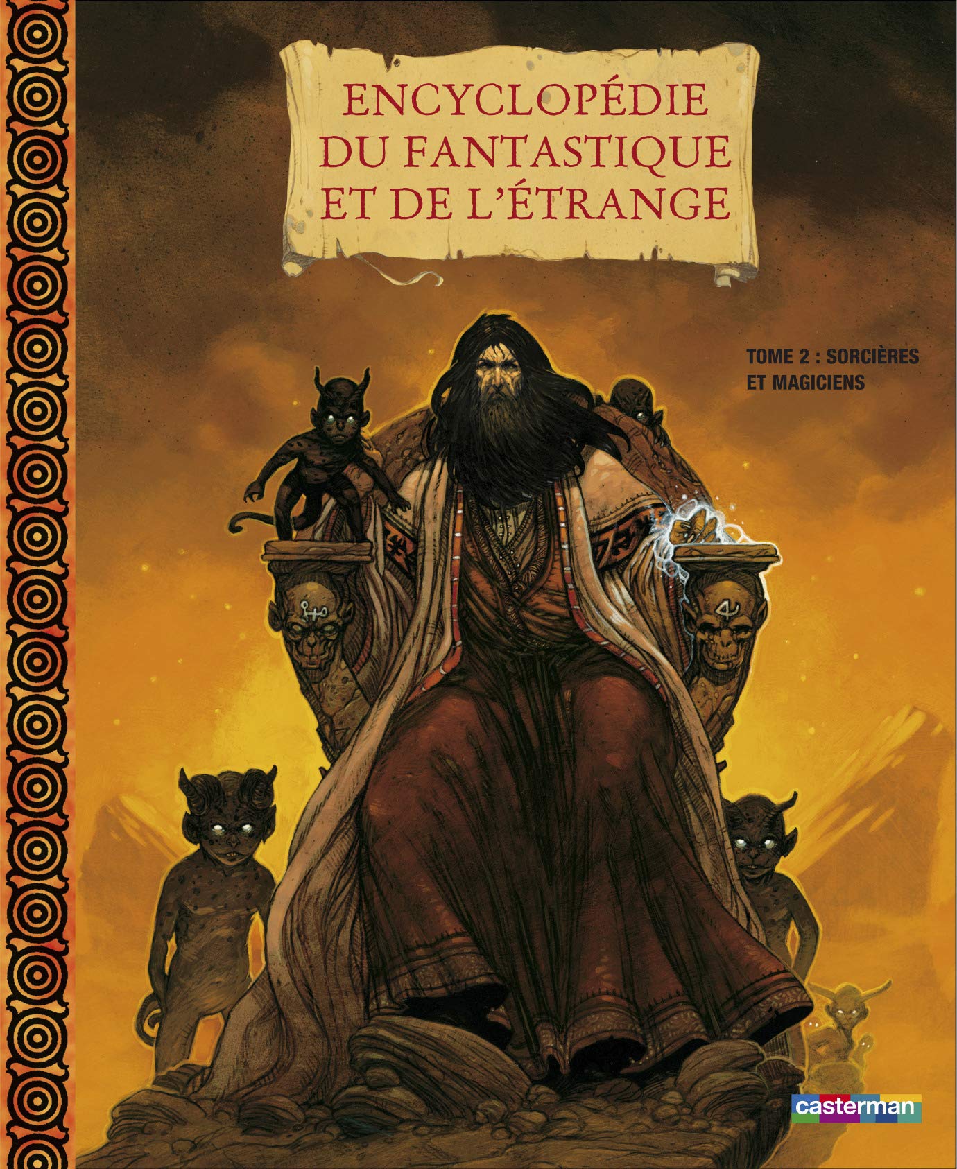 Encyclopédie du fantastique et de l'étrange: Tome 2, Sorcières et magiciens Books