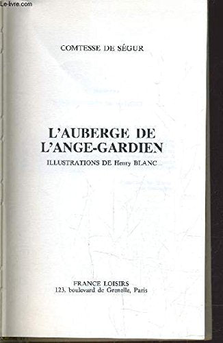L'auberge de l'ange gardien 3 Novels & Short Stories