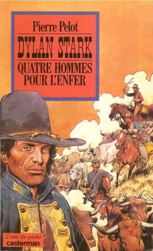 Dylan Stark. Vol. 1. Quatre hommes pour l'enfer book