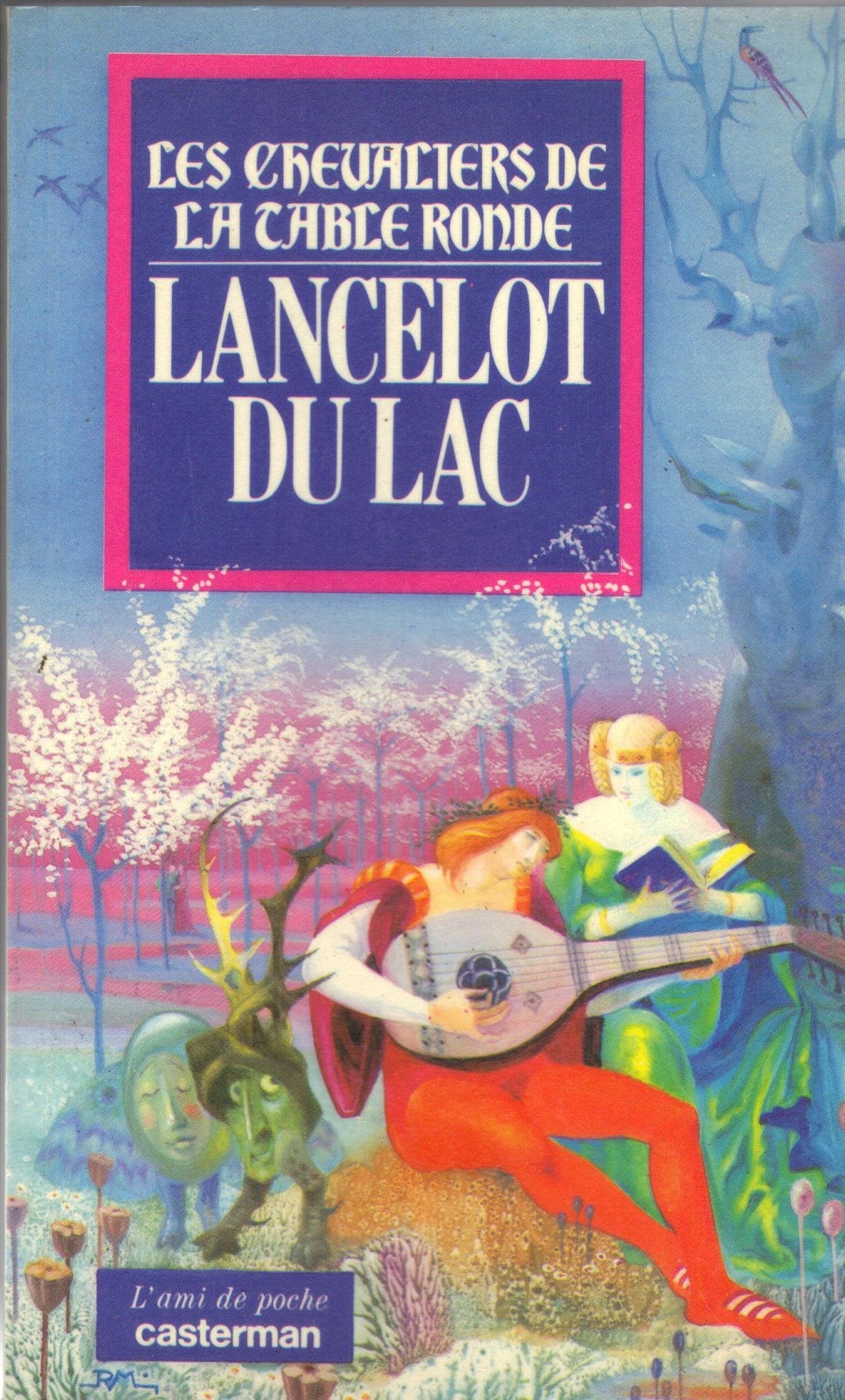 Les chevaliers de la Table ronde. Vol. 2. Lancelot du Lac Books