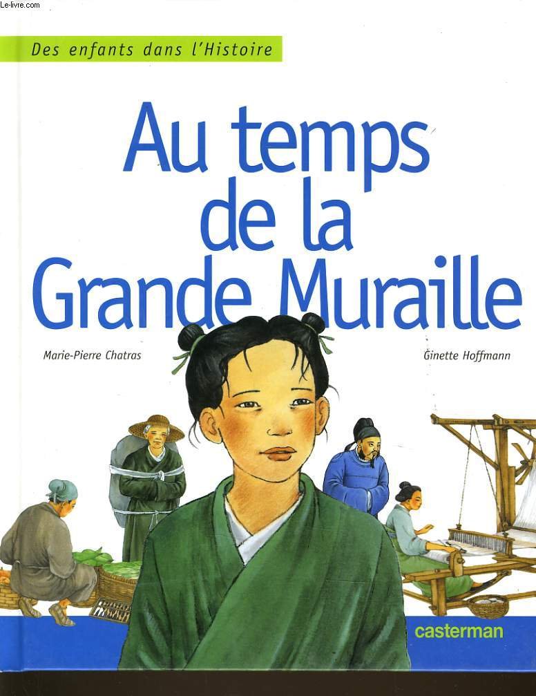 Au temps de la grande muraille book
