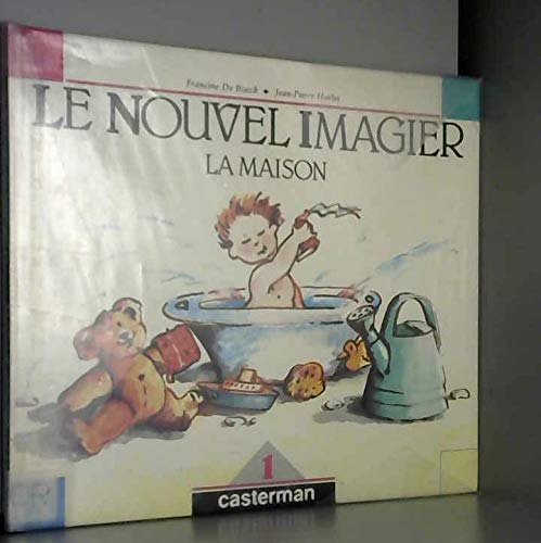 Le nouvel imagier. Vol. 1. La maison book