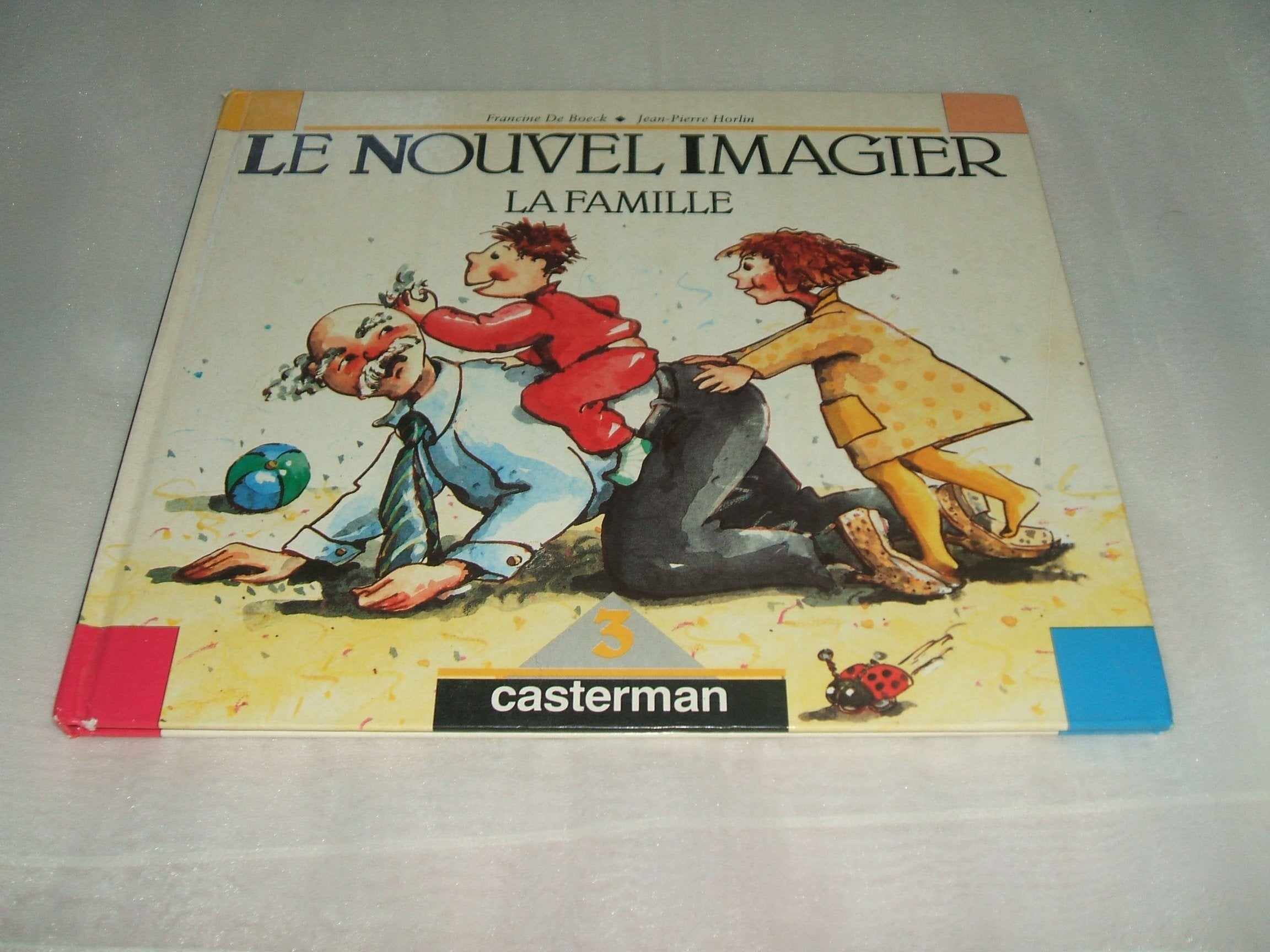 Le nouvel imagier. Vol. 3. La famille book