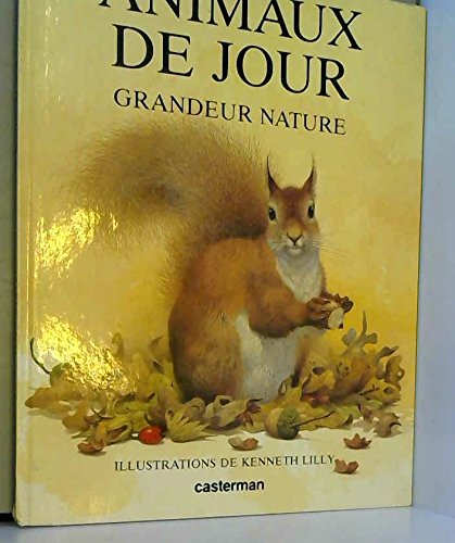 Animaux De Jour Grandeur Nature. Edition 1985 book