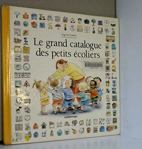 Le grand catalogue des petits écoliers Books