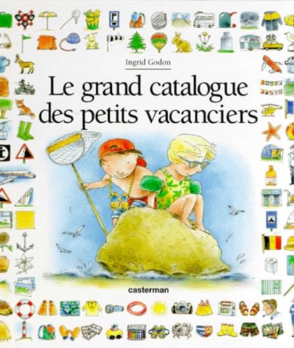 Le grand catalogue des petits vacanciers Books