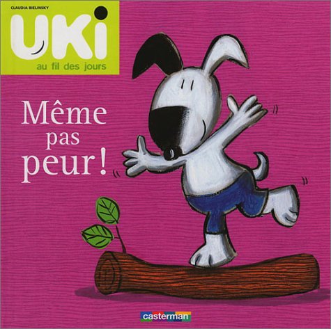 Meme pas peur: UKI AU FIL DES JOURS Children's books