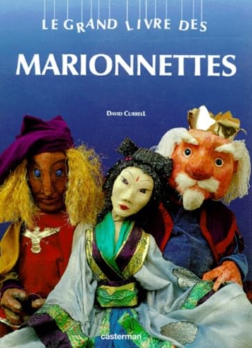 Le grand livre des marionnettes book