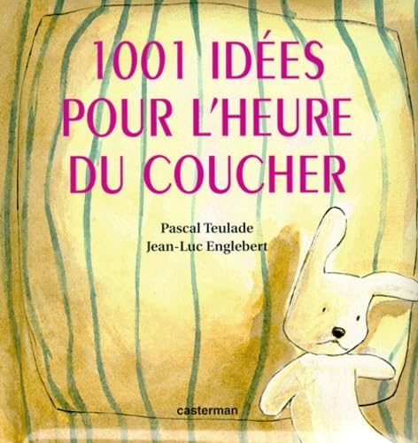 Mille et une idees pour l'heure du coucher Children's books