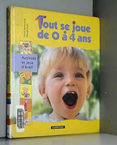 Product Image: Tout se joue de zero a quatre ans