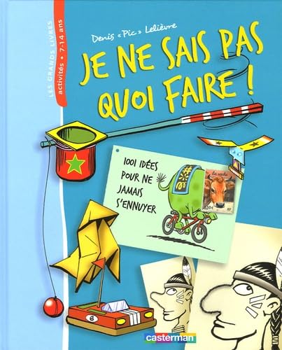 Grand livre - je ne sais pas quoi faire: ANCIENNE EDITION book