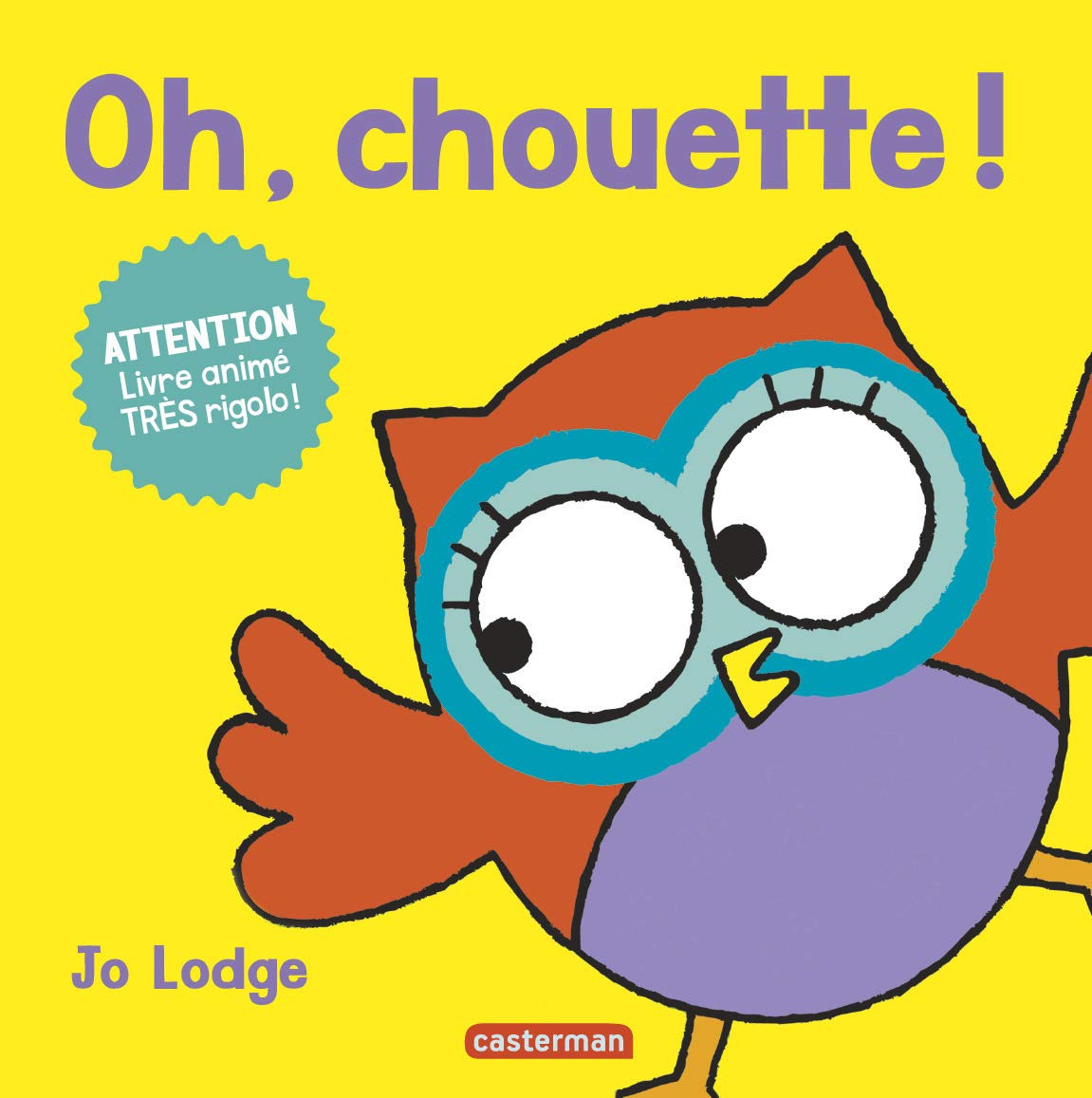 Oh, chouette !: Attention, livre animé très rigolo ! Children's books