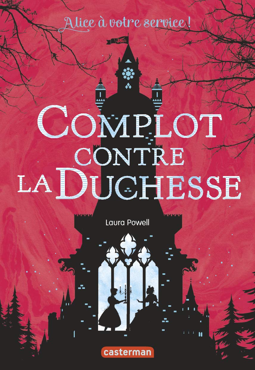 Alice à votre service: Complot contre la duchesse (1) Novels & Short Stories