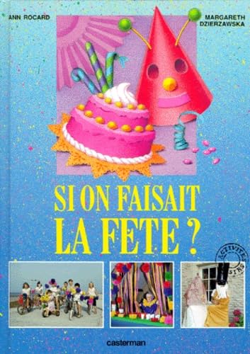 Si on faisait la fête ? Books