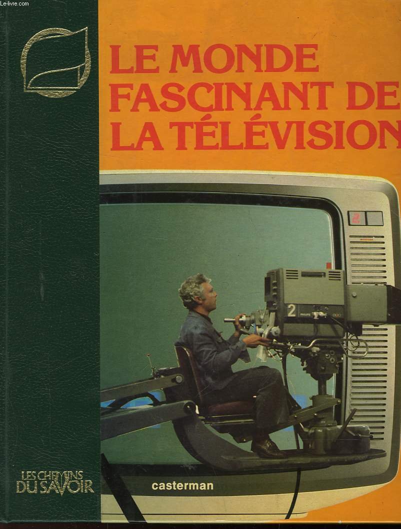 Le monde fascinant de la télévision book