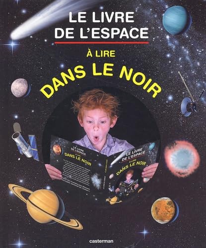 Livre de l'espace t1 - a lire dans le noir Natural Sciences