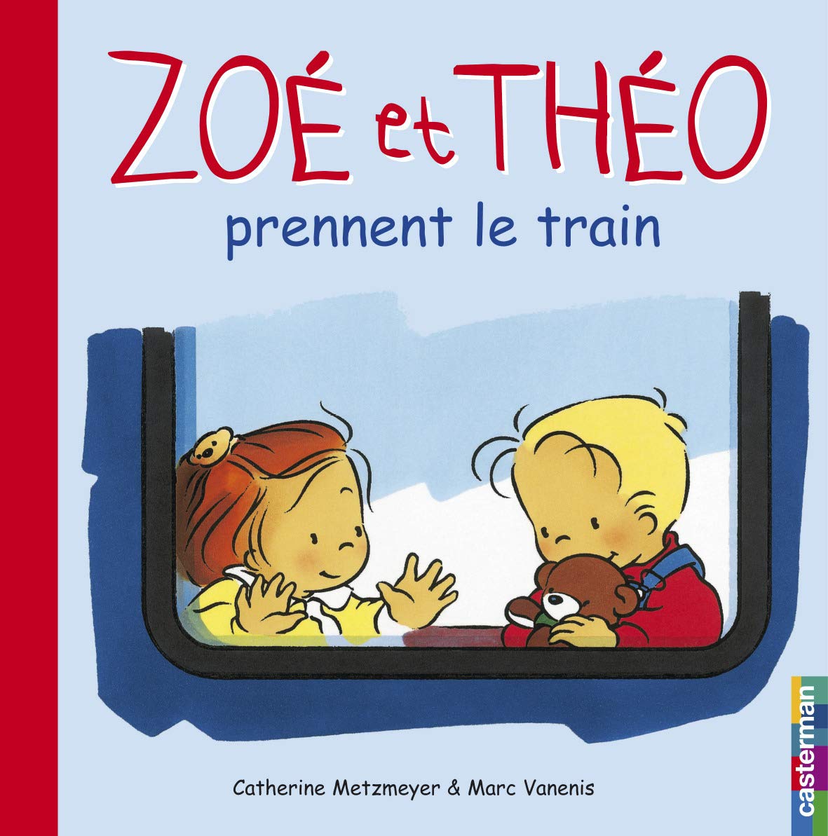 Zoe ET Theo Prennent Le Train Contemporary literature