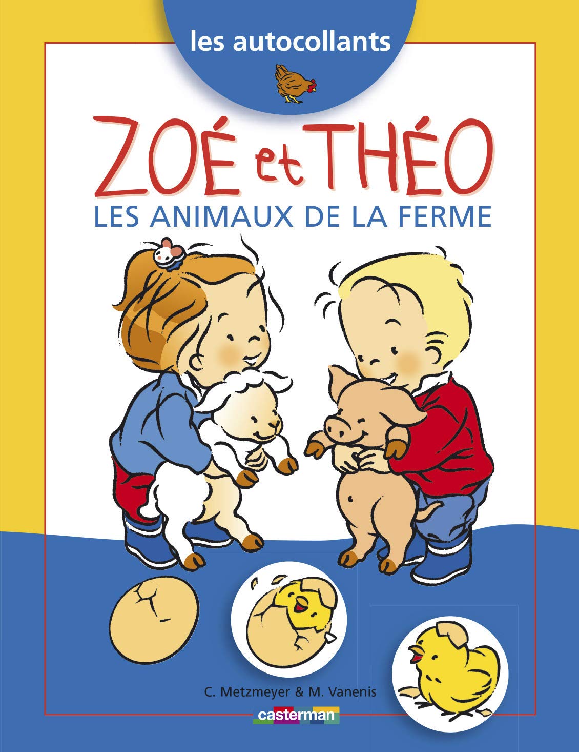 Les autocollants : Zoé et Théo, les animaux de la ferme book
