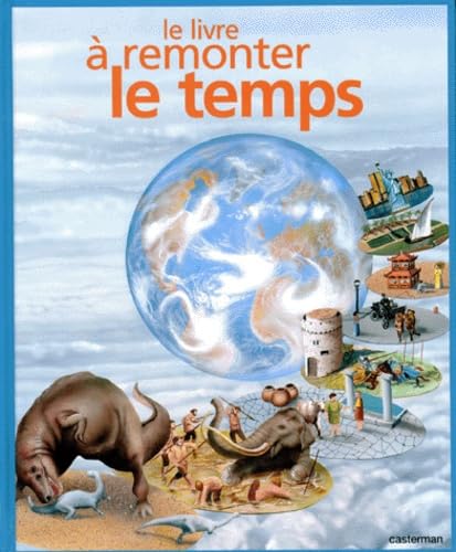 Livre a remonter temps (Le) book