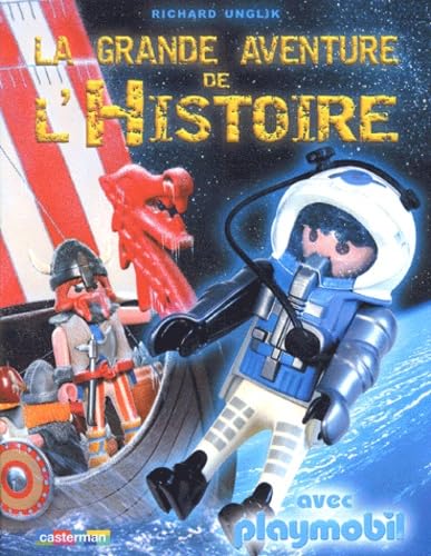 La grande aventure de l'histoire avec playmobil Children's books