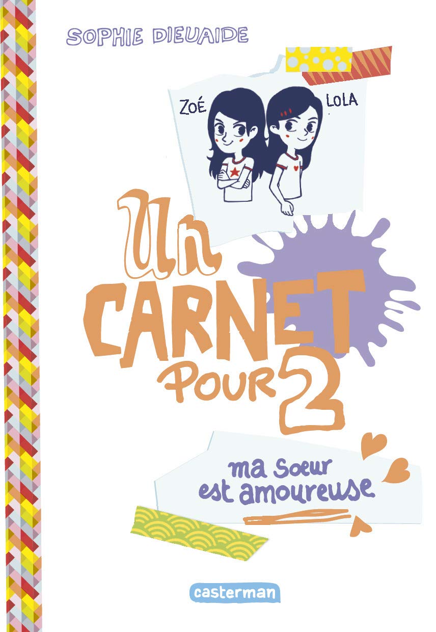 Un carnet pour deux: Ma soeur est amoureuse (2) Novels & Short Stories