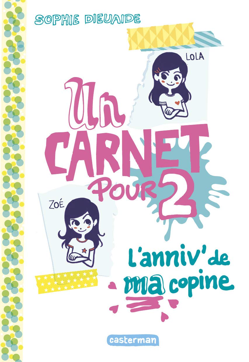 Un carnet pour deux: L'anniv' de ma copine (1) Novels & Short Stories