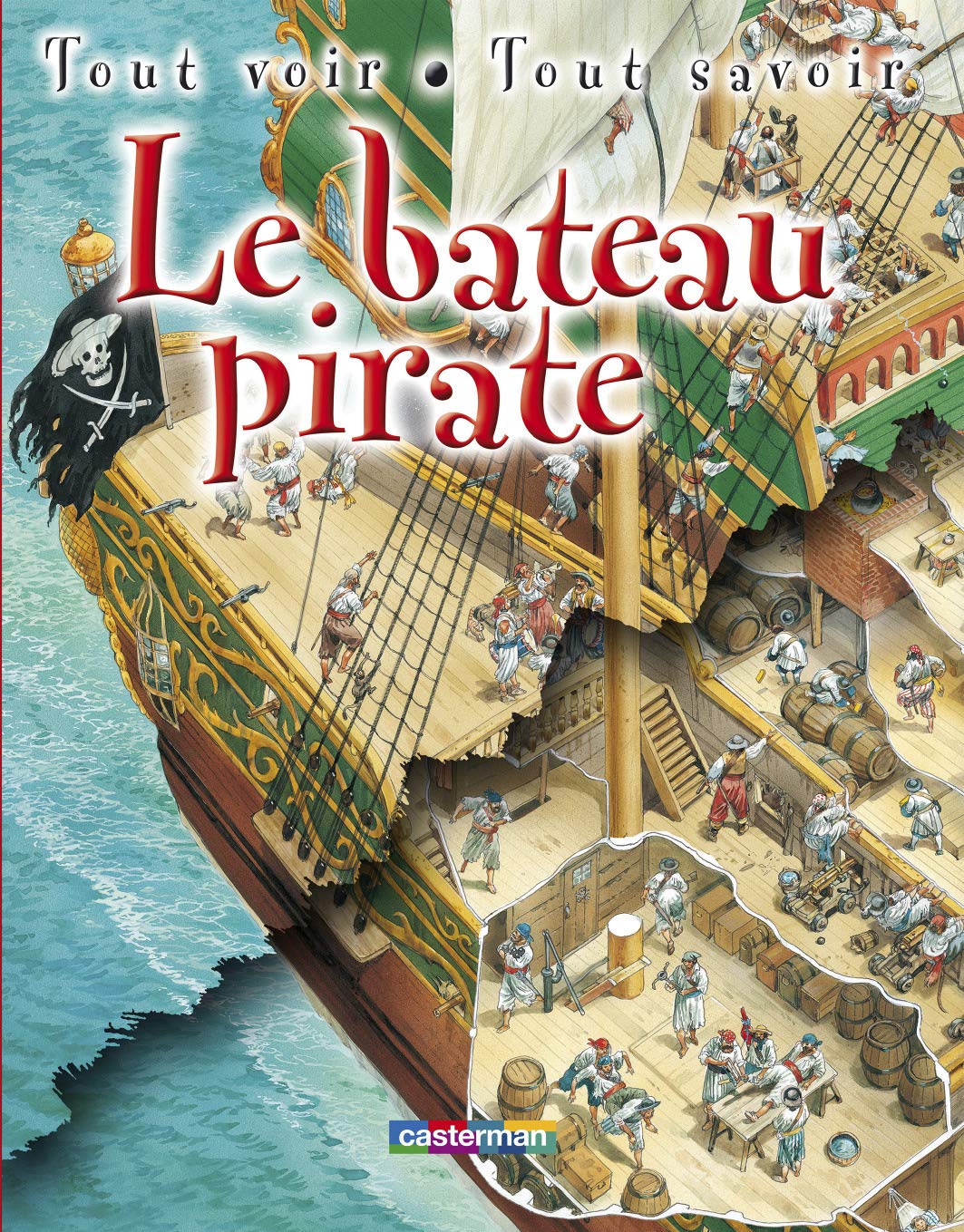Le Bateau pirate: TOUT VOIR TOUT SAVOIR book