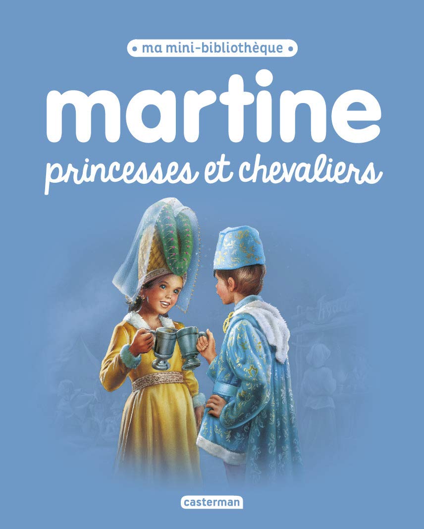 Martine, ma mini bibliothèque - Martine princesses et chevaliers Fairy Tales & Legends