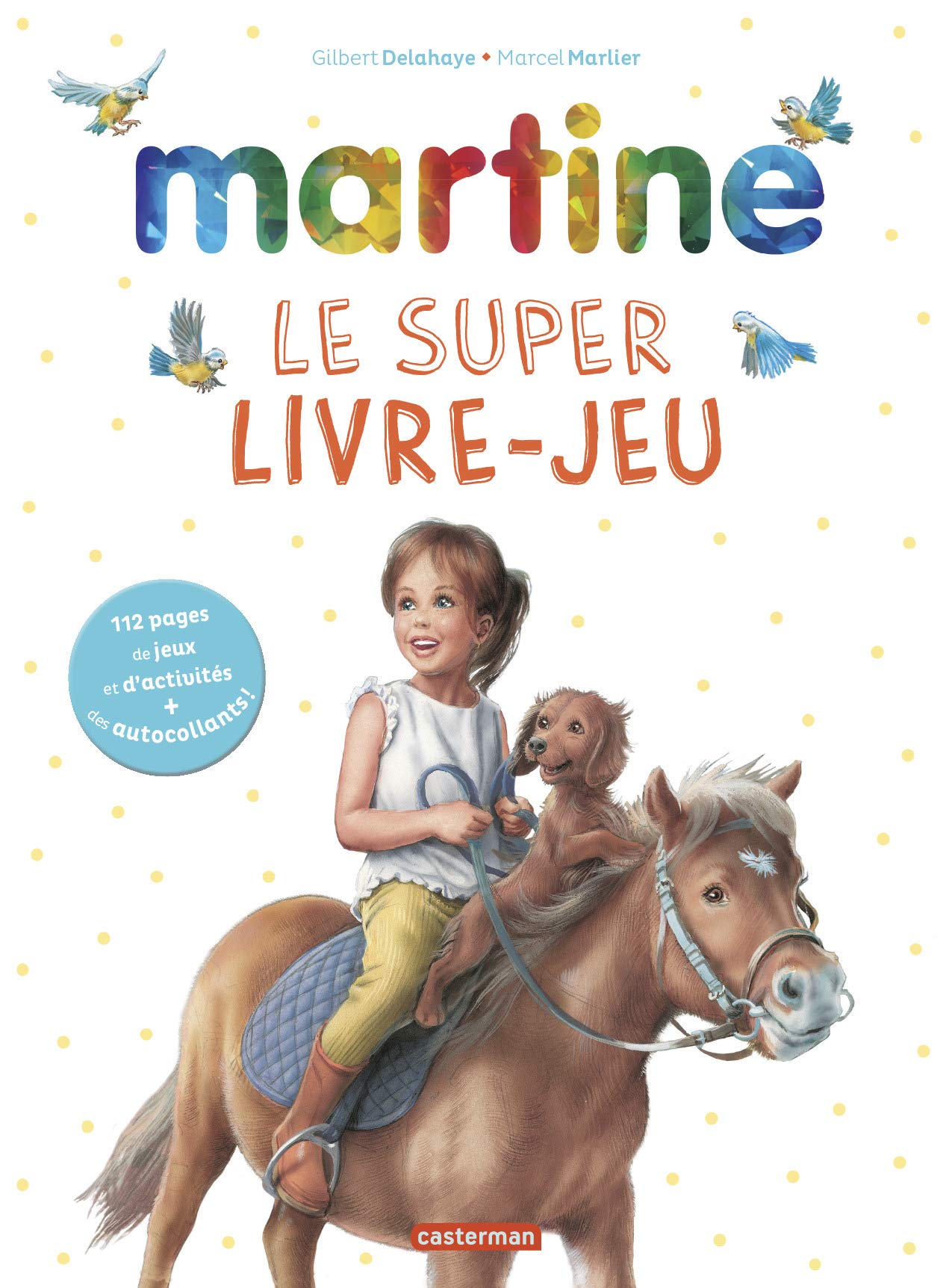 Martine - Le Super Livre-Jeu: NE2018 Tiptoi & Games
