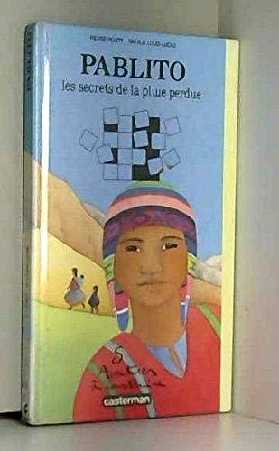 Pablito, les secrets de la pluie perdue Books