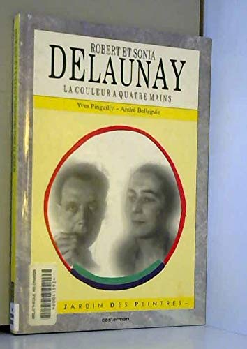 Robert, Sonia Delaunay, la couleur à quatre mains Books