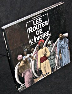 Les Routes de l'ivoire Books
