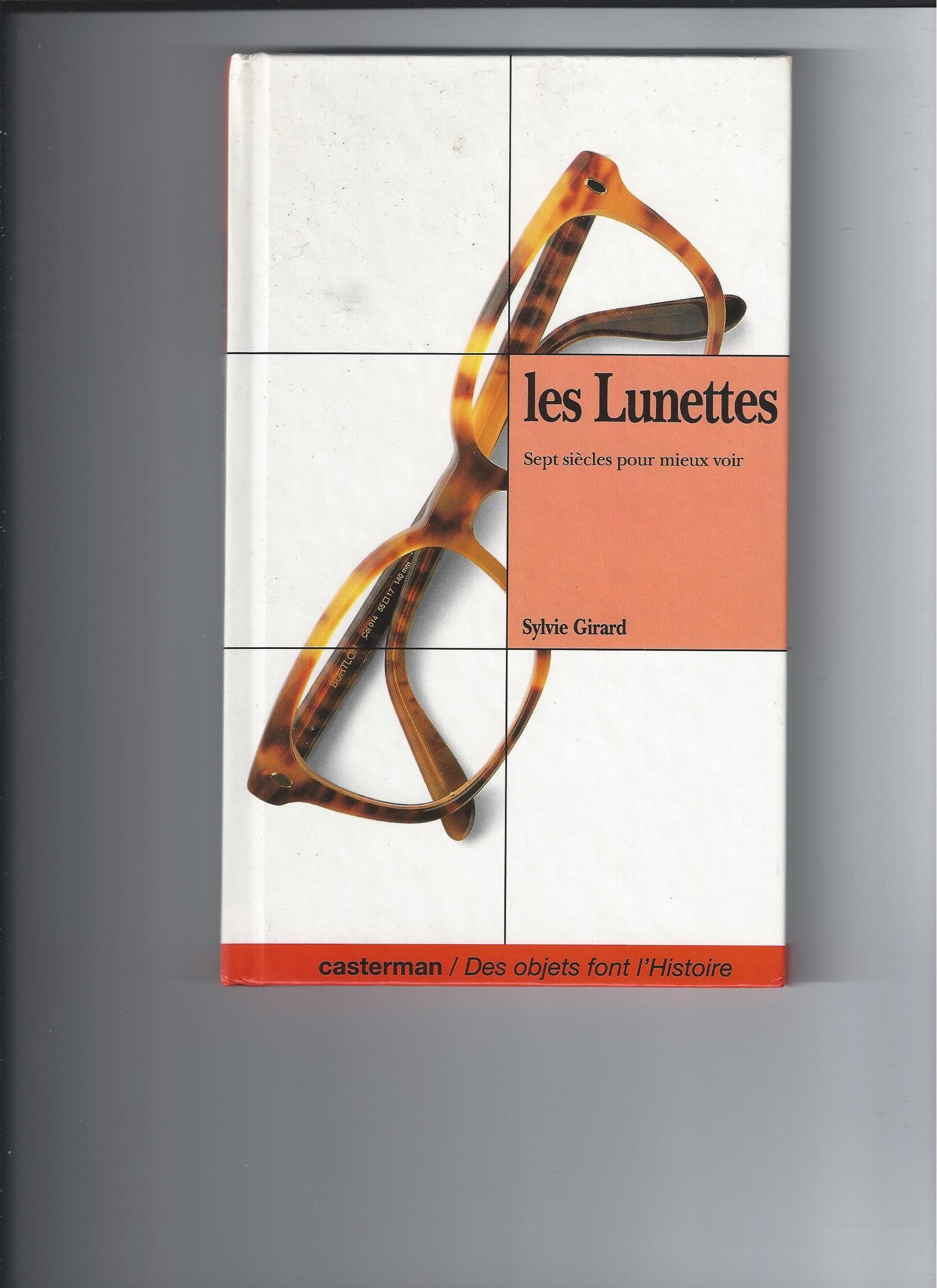 Les Lunettes : sept siècles pour mieux voir Books