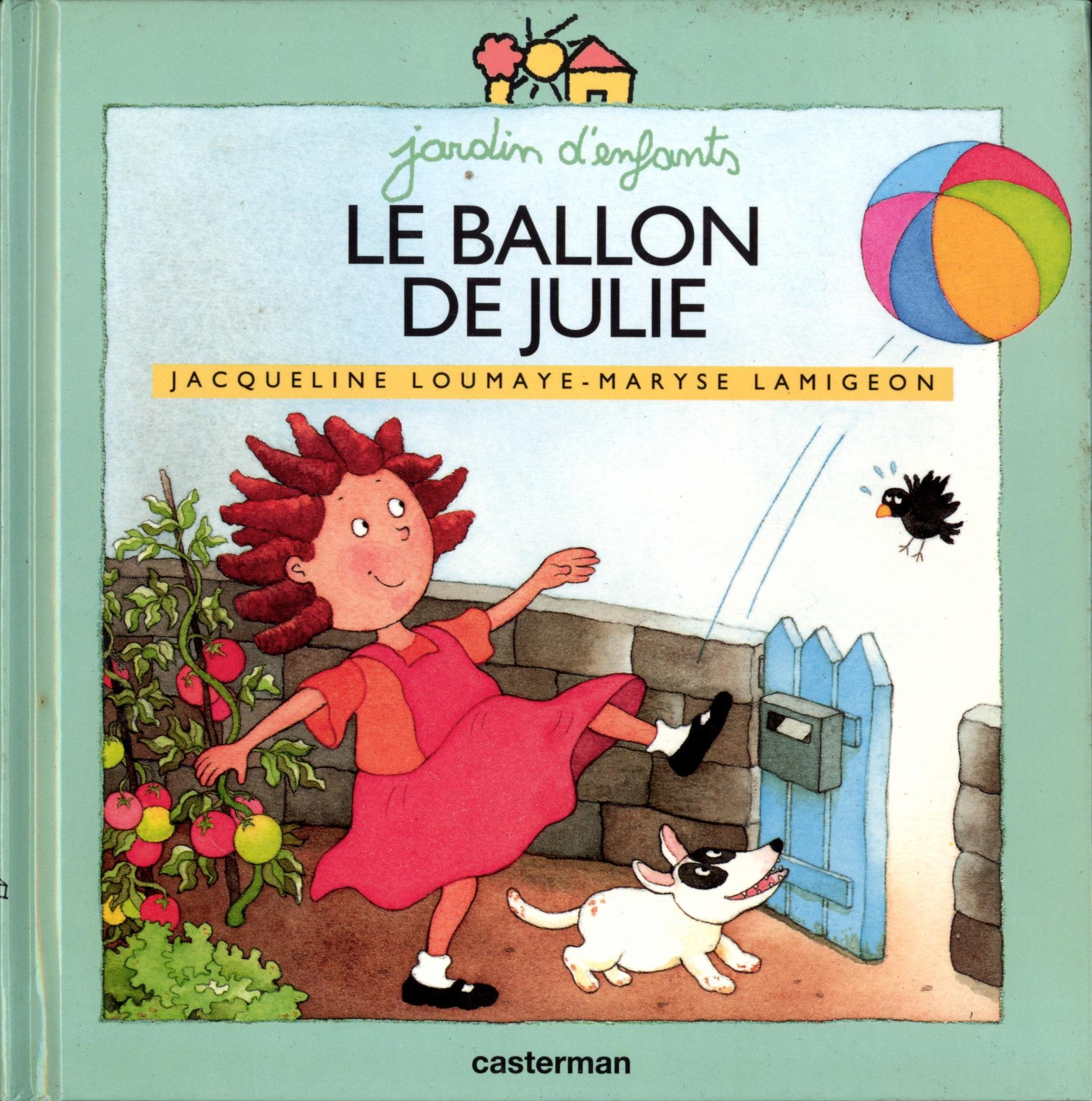Le ballon de julie (Jardins d'Enfants) Books