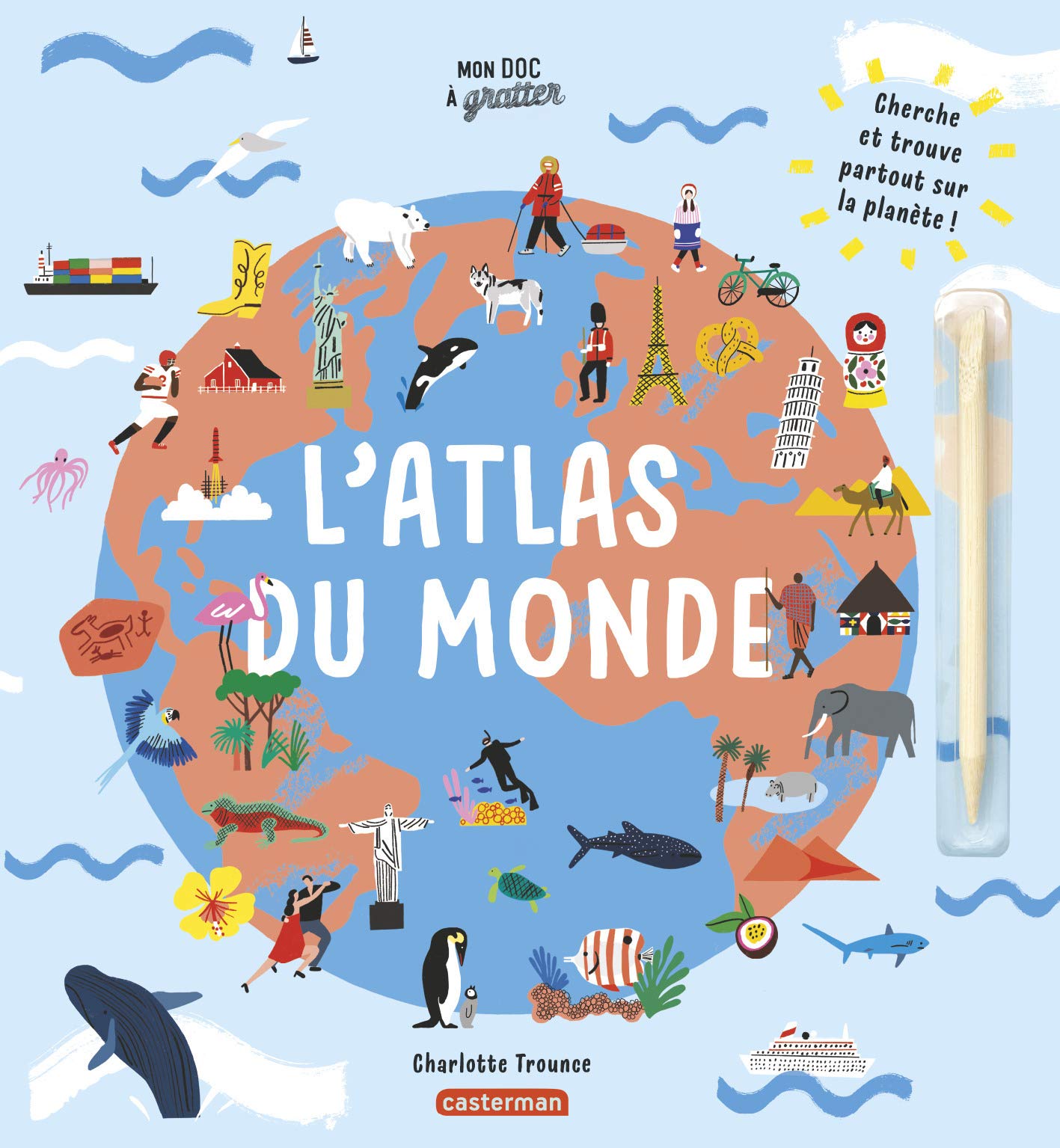 Mon doc à gratter - L'atlas du monde book