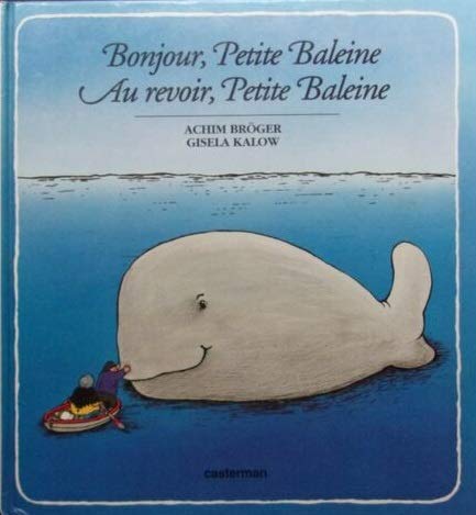 Bonjour et au revoir baleine book