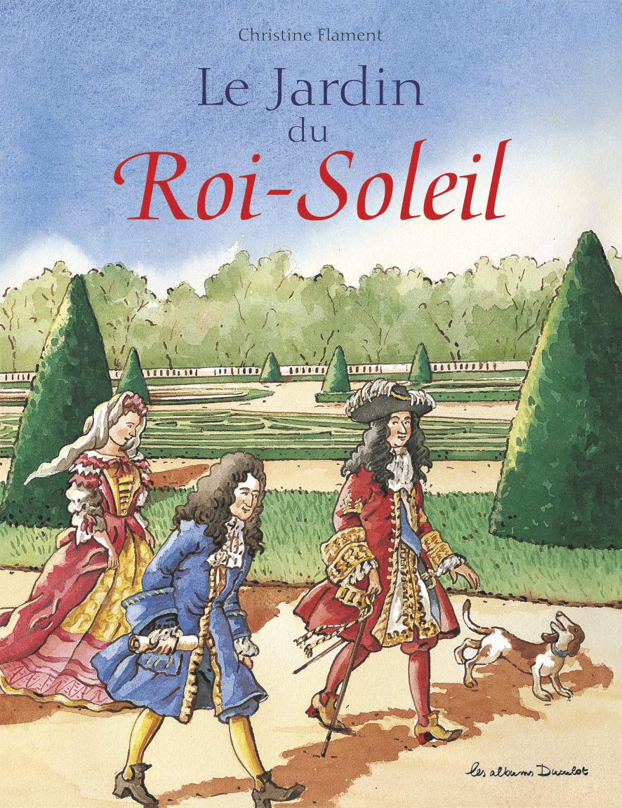 Le Jardin du Roi Soleil book