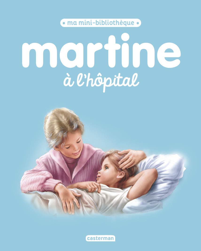 Martine, ma mini bibliothèque - Martine à l'hôpital book