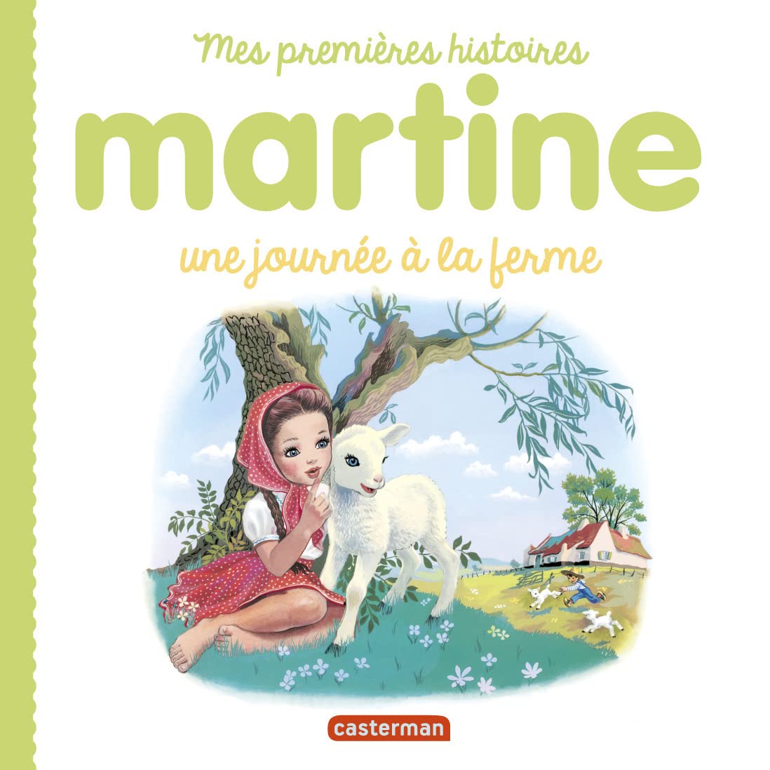 Martine, mes premières histoires - Une journée à la ferme book