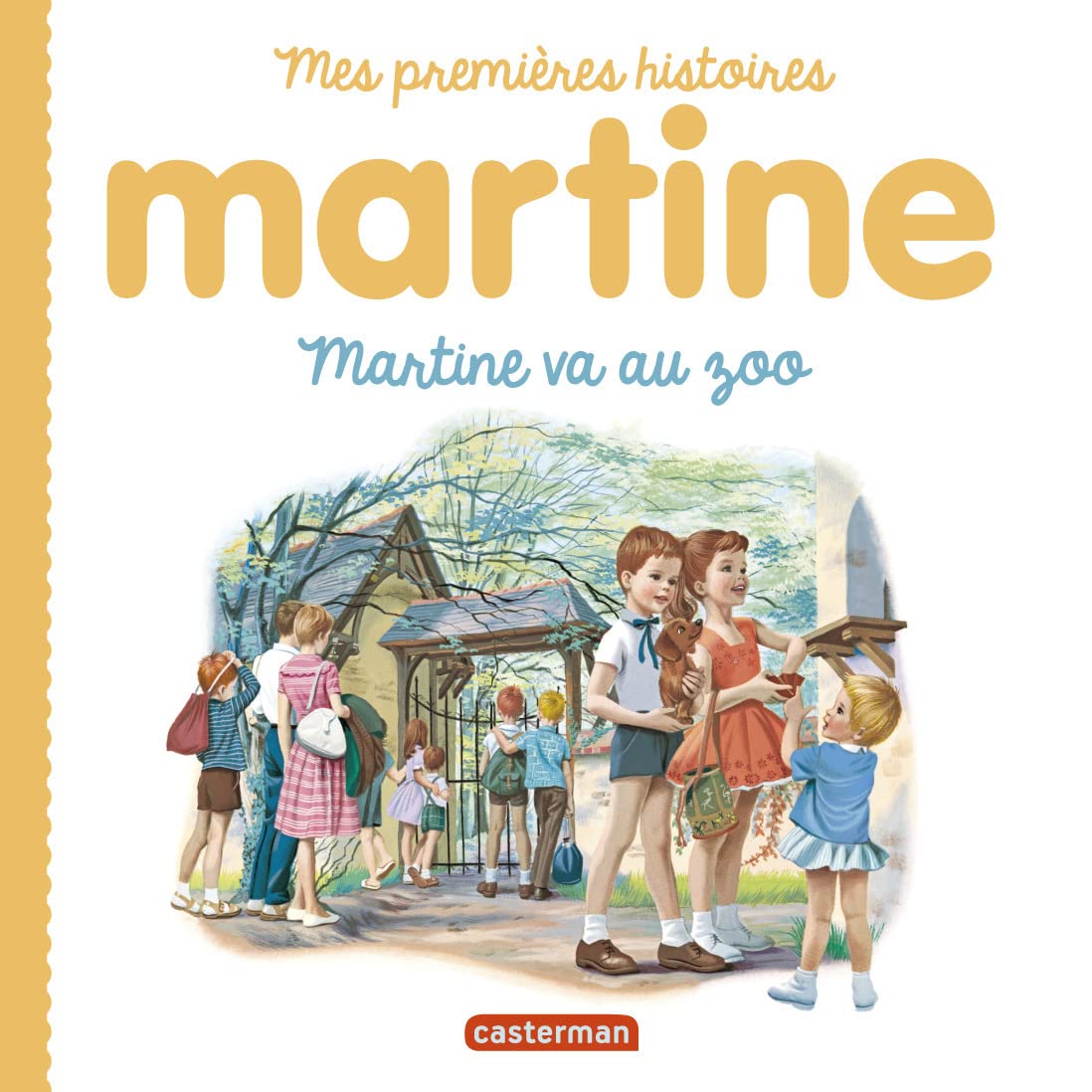 Martine, mes premières histoires - Martine va au zoo Children's books