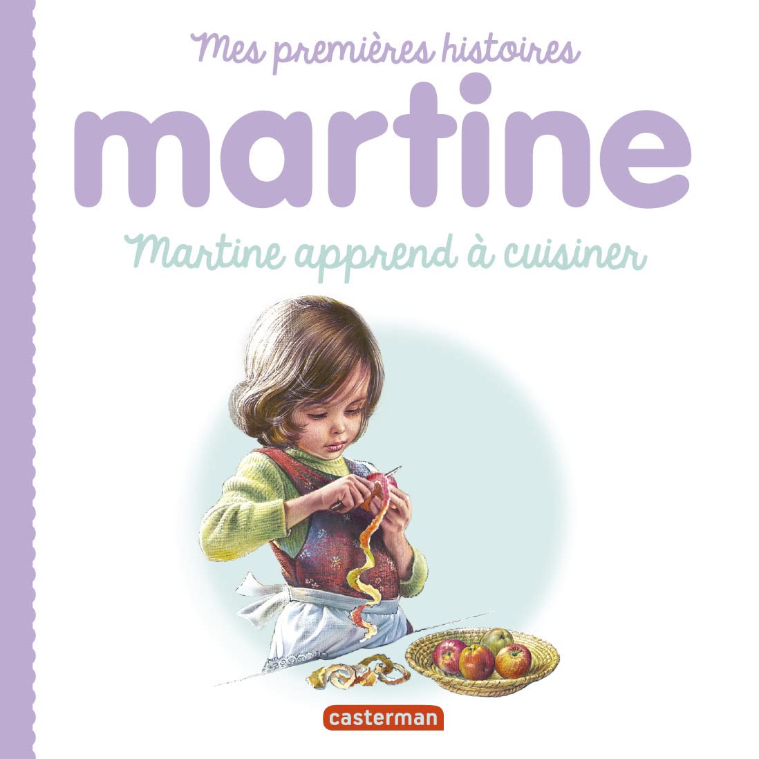 Martine, mes premières histoires - Martine apprend à cuisiner book